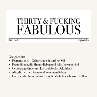 Duftkerze "Thirty & Fucking Fabulous"
