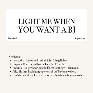 Duftkerze "Light me when you want a BJ"