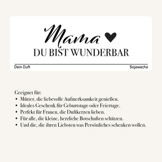 Duftkerze "Mama Du bist wunderbar"