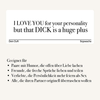 Duftkerze "I love you for your personality but that d*ck is a huge plus"
