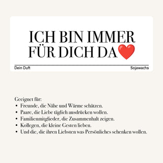 Duftkerze "Ich bin immer für dich da❤️"