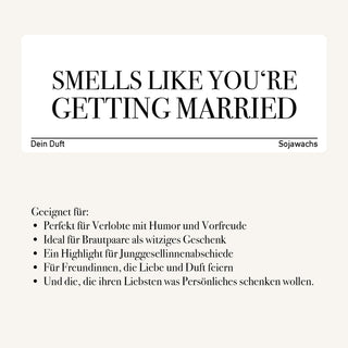 Duftkerze "Smells Like You’re Getting Married"
