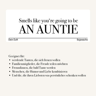 Duftkerze "Smells Like You’re Going To Be An Auntie"