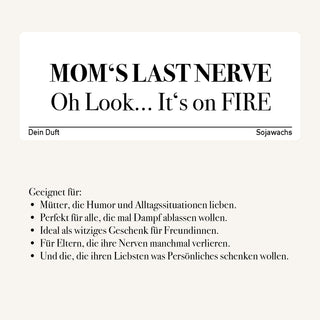 Duftkerze "Mom’s Last Nerve – Oh Look… It’s on Fire"