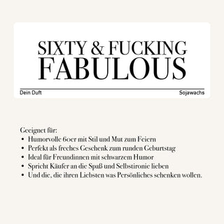 Duftkerze "Sixty & Fucking Fabulous"